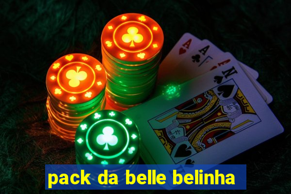 pack da belle belinha